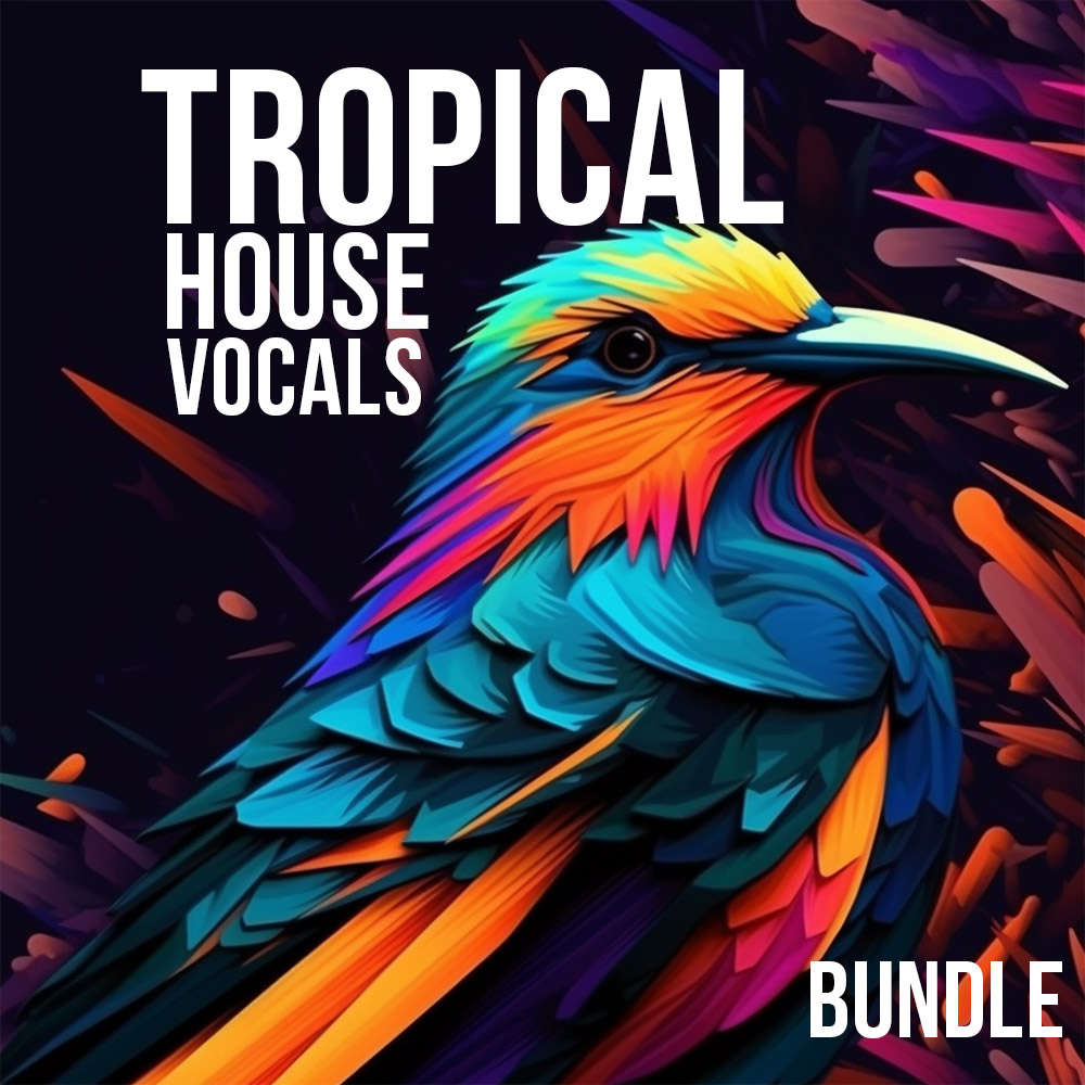 Tropical House Vocals Bundle