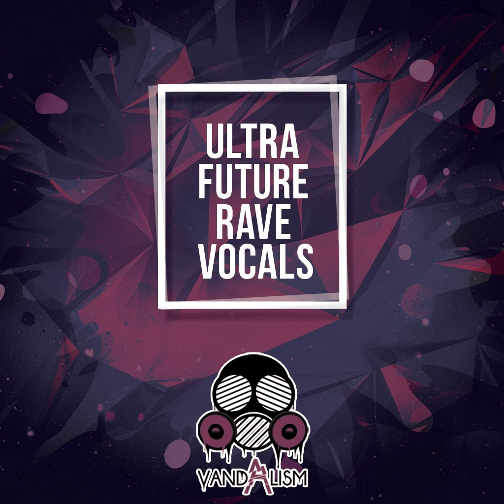 Future Rave Vocals