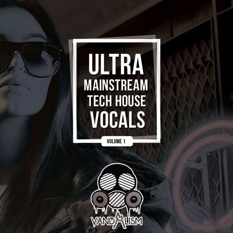 Mainstream Tech House Vocals