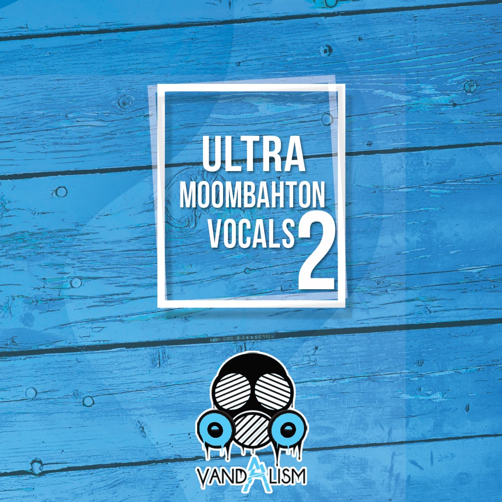 Moombahton Vocals 2