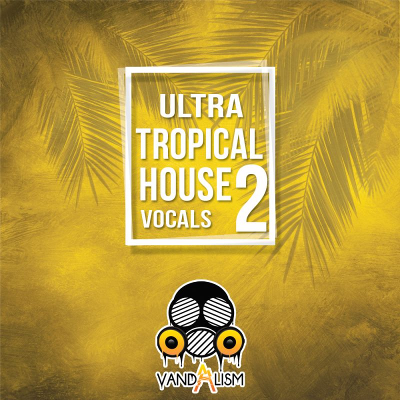 Tropical House Vocals 2