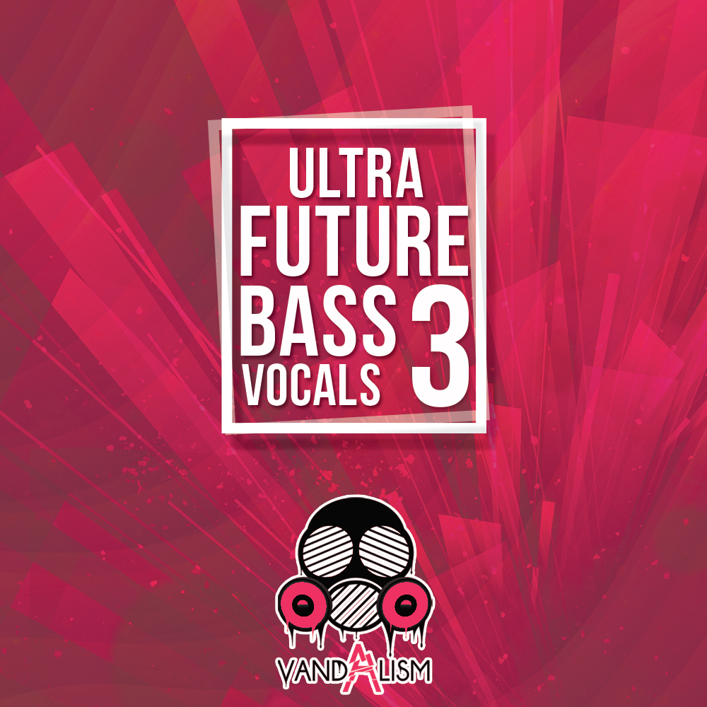 Ultra Future Bass Vocals 3