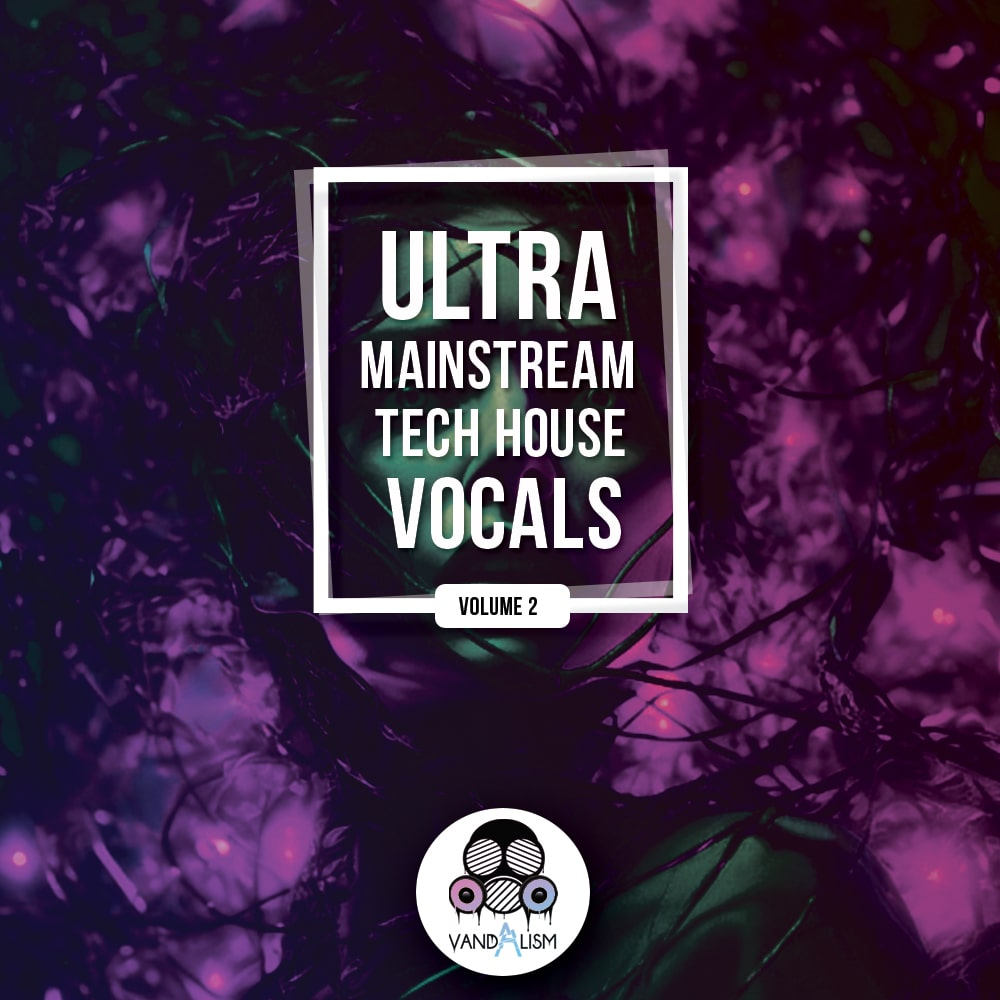 Ultra Mainstream Tech House Vocals 2