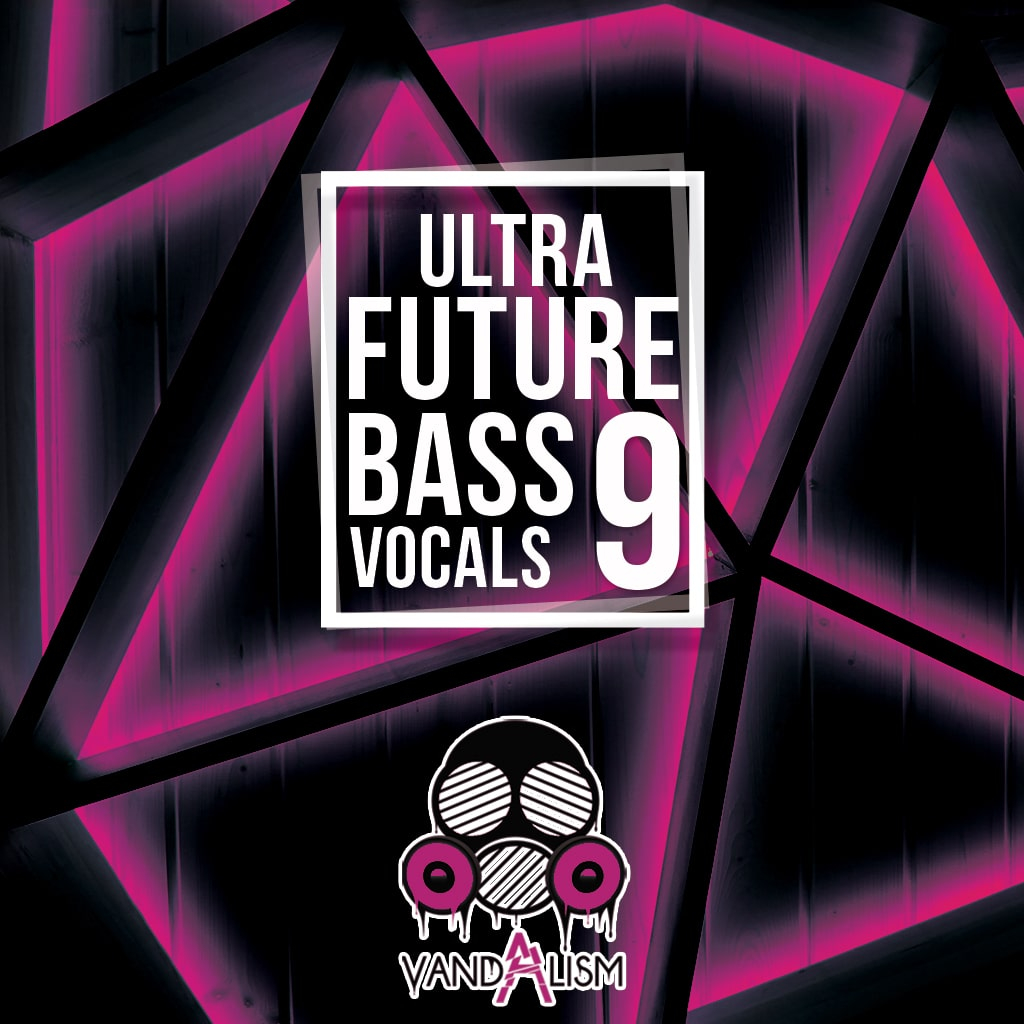 Ultra Future Bass Vocals 9